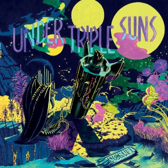 Under Triple Suns by Disrupt