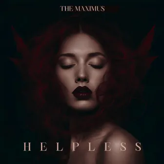 Helpless by The Maximus