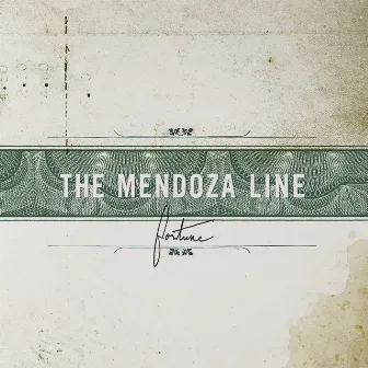 Fortune by The Mendoza Line