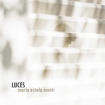 Luces by María Estela Monti