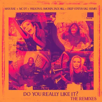 Do You Really Like It? - Remixes by MC DT