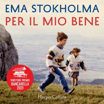 Per il mio bene by Ema Stokholma