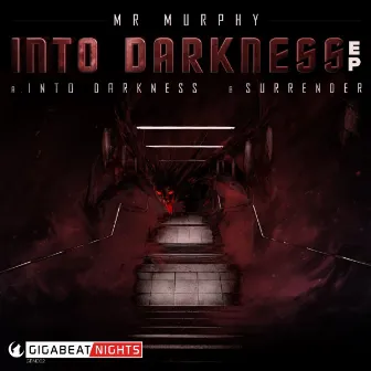 Into Darkness EP by Mr Murphy