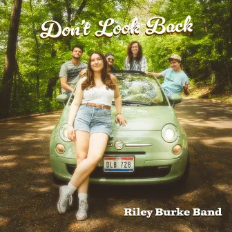 Don't Look Back by Riley Burke