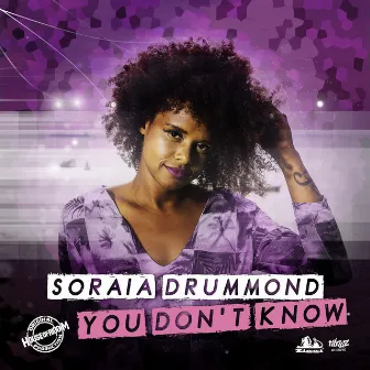 You Don't Know by Soraia Drummond