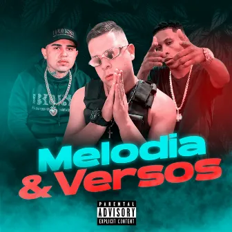 Melodia & Versos by Mc da TZ