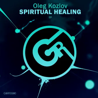 Spiritual Healing EP by Oleg Kozlov