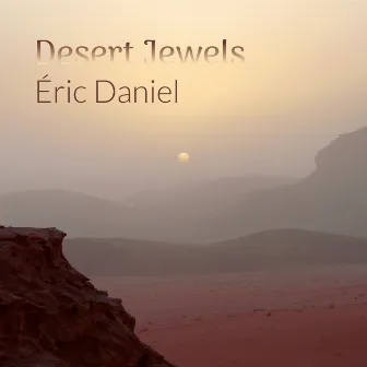 Desert Jewels by Eric Daniel