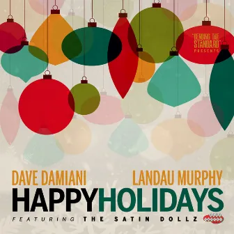 Happy Holidays by Dave Damiani