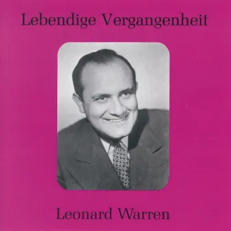 Lebendige Vergangenheit - Leonard Warren by Leonard Warren