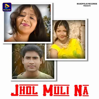 Jhol Muli Na by Subhash Hansda