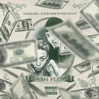 Ca$h Flow by MuKuRo