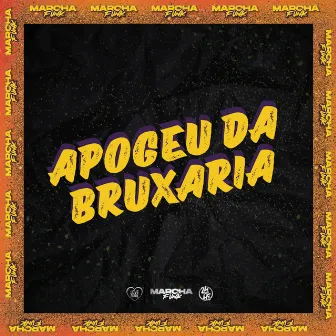 APOGEU DA BRUXARIA by MC Tavin 22