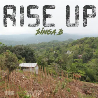 Rise Up by Singa B