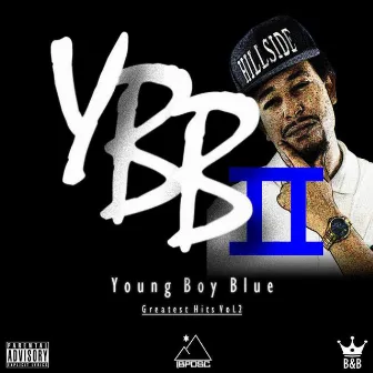 Young Boy Blue Greatest Hitz, Vol. 2 by Ibpdsc