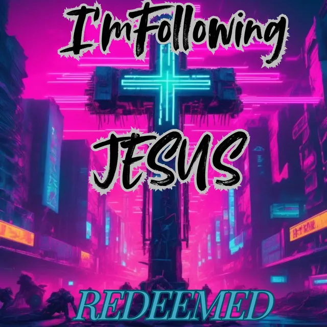 Im Following Jesus