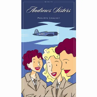 BD Music Presents The Andrews Sisters by The Andrews Sisters