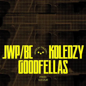 Goodfellas by JWP/BC