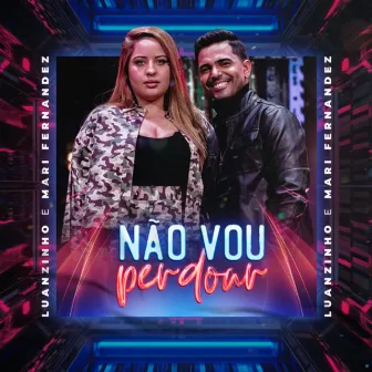 Não Vou Perdoar by Mari Fernandez