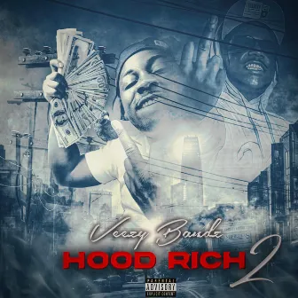 H.R.2 (Hood Rich 2) by Veezy bandz