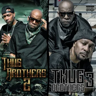 Thug Brothers 2 & 3 (Deluxe Edition) by Outlawz