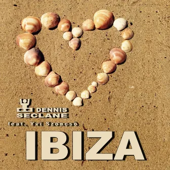 Ibiza (Radio Version) by Dennis Seclane