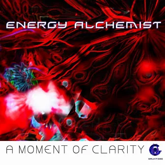 A Moment of Clarity by Energy Alchemist