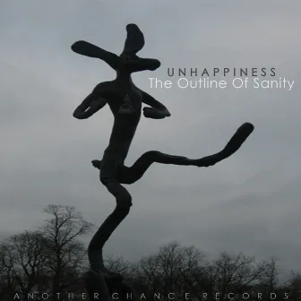 The Outline Of Sanity by Unhappiness