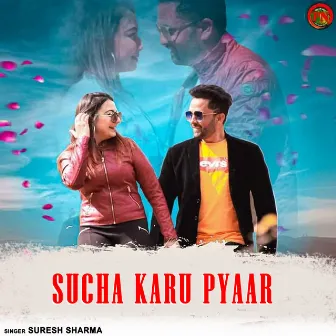 Sucha Karu Pyaar by Suresh Sharma