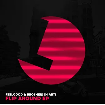 Flip Around EP by Brothers in Arts