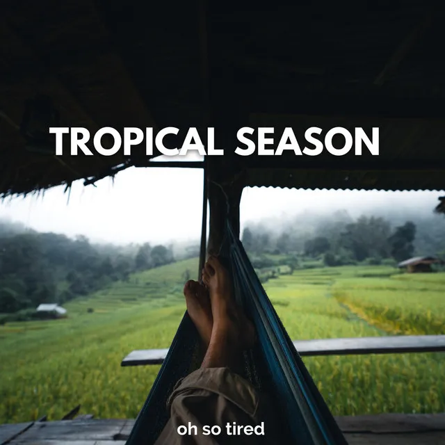 Tropical Season