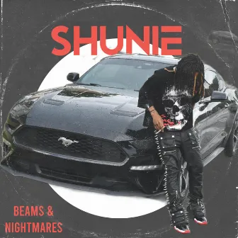 Beams & Nightmares by Shunie