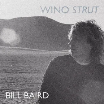 Wino Strut by Bill Baird