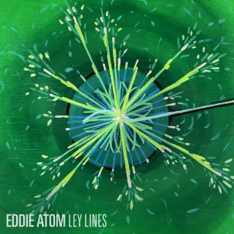 Ley Lines by Eddie Atom