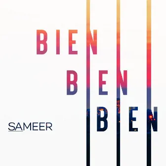 Bien by Sameer