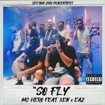 So fly by Mc Hero