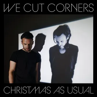 Christmas as Usual by We Cut Corners