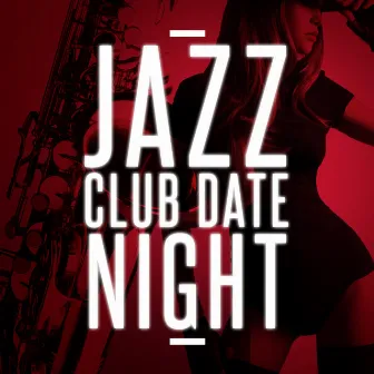 Jazz Club Date Night by Jazz Club