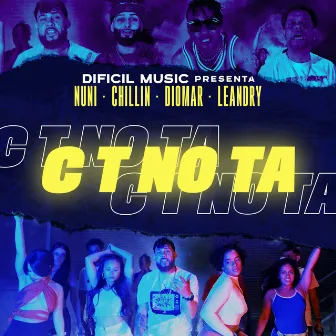 C T No Ta by Chillin