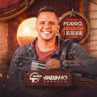 Forró, Paixão e Vaquejada by Fabinho Testado