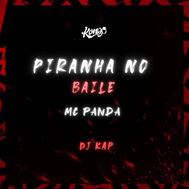 Piranha no Baile