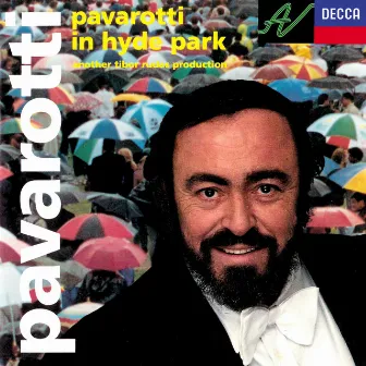 Pavarotti in Hyde Park by Leone Magiera