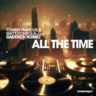 All The Time (Remixes) by Matt Consola