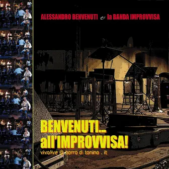 Benvenuti... all' Improvvisa! by La Banda Improvvisa