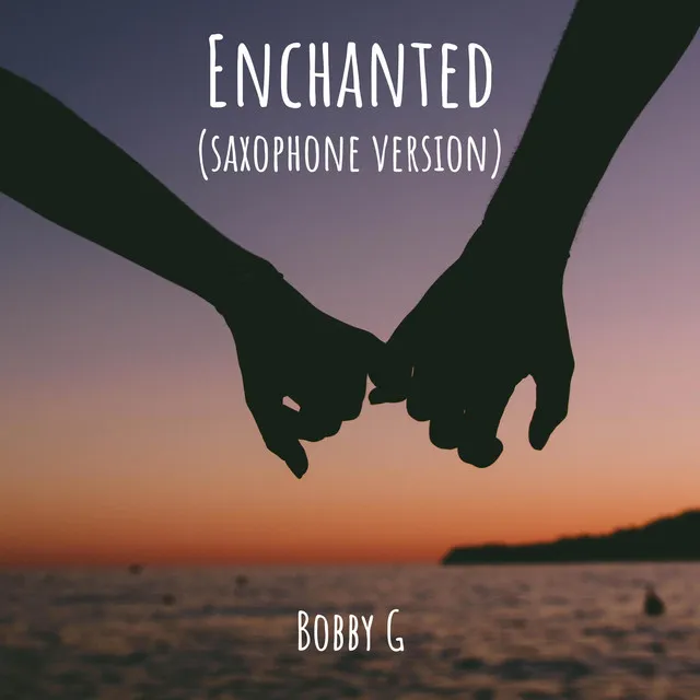 Enchanted - Saxophone Version