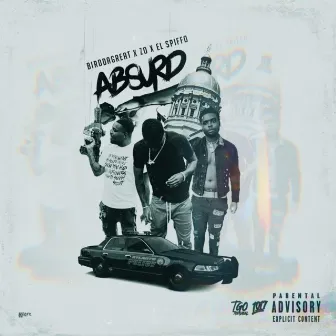 ABSURD by BirdDaGreat