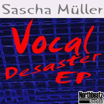 Vocal Desaster by Sascha Müller