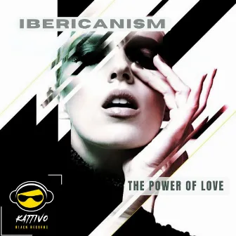 The Power of Love by Ibericanism