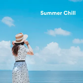 Summer Chill by Summer Pool Party Chillout Music