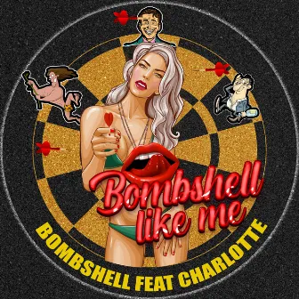 Bombshell Like Me by Bombshell